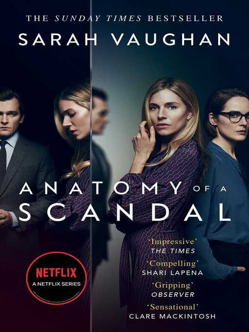 Title details for Anatomy of a Scandal by Sarah Vaughan - Available